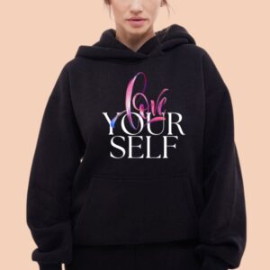 LOVE YOURSELF Printed Hoodie For Women